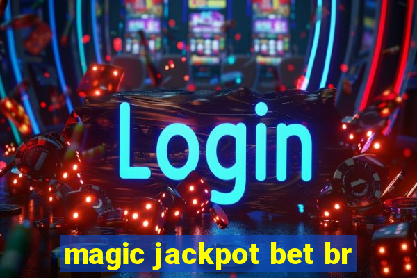 magic jackpot bet br